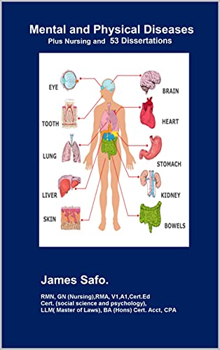 Mental and Physical Diseases: Plus Nursing and 53 Dissertations