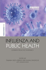 Influenza and Public Health (The Earthscan Science in Society Series): 1st Edition