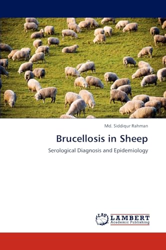Brucellosis in Sheep: Serological Diagnosis and Epidemiology