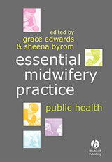 Public Health (Essential Midwifery Practice): 1st Edition
