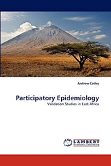 Participatory Epidemiology: Validation Studies in East Africa