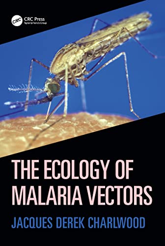 The Ecology of Malaria Vectors: 1st Edition