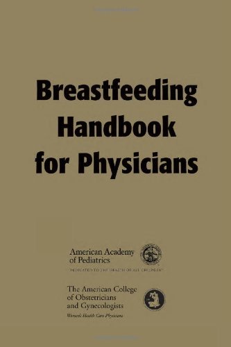 Breastfeeding Handbook For Physicians: First Edition