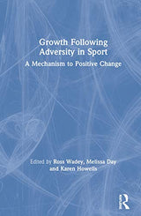 Growth Following Adversity in Sport: 1st Edition