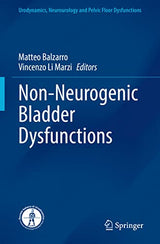 Non-Neurogenic Bladder Dysfunctions (Urodynamics, Neurourology and Pelvic Floor Dysfunctions)