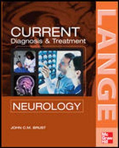 CURRENT Diagnosis & Treatment in Neurology (LANGE CURRENT Series): 1st Edition