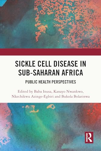 Sickle Cell Disease in Sub-Saharan Africa: Public Health Perspectives