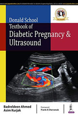 Donald School Textbook of Diabetic Pregnancy & Ultrasound: 1st Edition