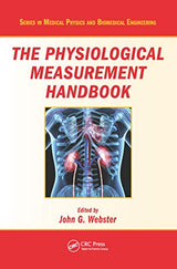 The Physiological Measurement Handbook (Series in Medical Physics and Biomedical Engineering): 1st Edition, Kindle Edition