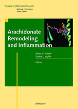 Arachidonate Remodeling and Inflammation (Progress in Inflammation Research)