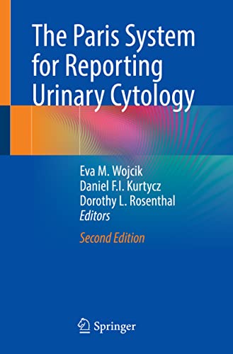 The Paris System for Reporting Urinary Cytology: Second Edition 2022
