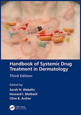 Handbook of Systemic Drug Treatment in Dermatology: 3rd Edition