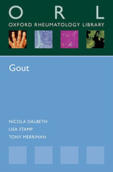 Gout (Oxford Rheumatology Library): Illustrated Edition