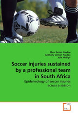 Soccer injuries sustained by a professional team in South Africa: Epidemiology of soccer injuries across a season