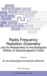 Radio Frequency Radiation Dosimetry and Its Relationship to the Biological Effects of Electromagnetic Fields (NATO Science Partnership Sub-Series: 3:)