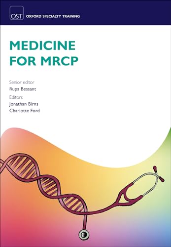 Medicine for MRCP (Oxford Speciality Training;Revision Texts): 1st Edition