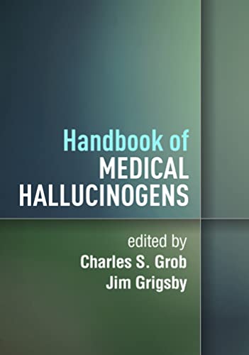 Handbook of Medical Hallucinogens: Reprint Edition