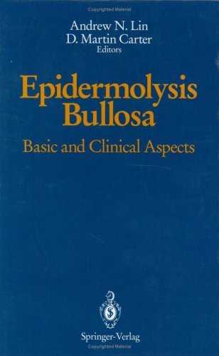 Epidermolysis Bullosa: Basic and Clinical Aspects