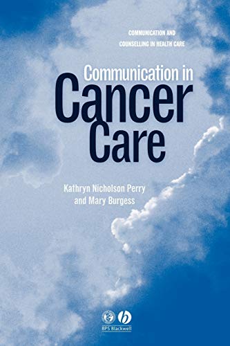 Communication in Cancer Care (Communication and Counselling in Health Care): 1st Edition