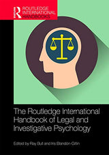 The Routledge International Handbook of Legal and Investigative Psychology (Routledge International Handbooks): 1st Edition