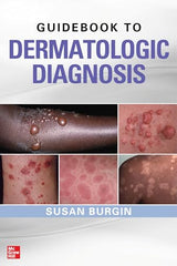 Guidebook to Dermatologic Diagnosis: 1st Edition