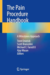 The Pain Procedure Handbook: A Milestones Approach: Kindle Edition