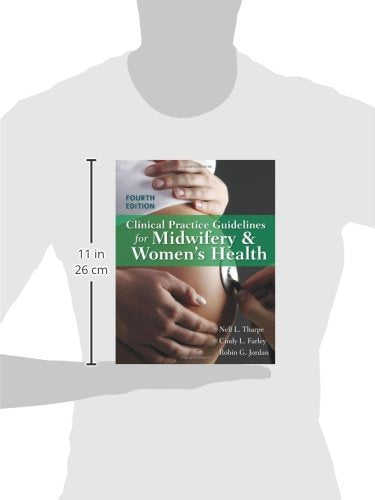 Clinical Practice Guidelines for Midwifery & Women's Health: 4th Edition