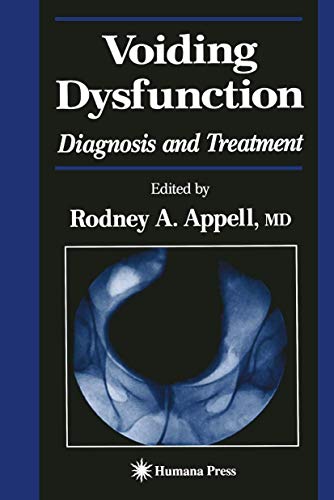 Voiding Dysfunction: Diagnosis and Treatment (Current Clinical Urology)