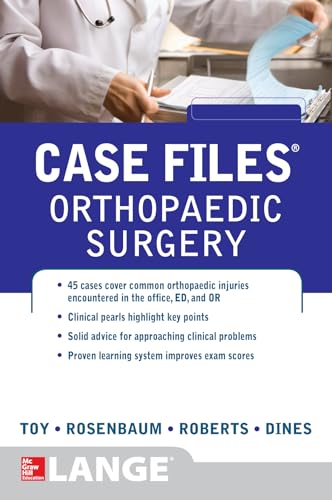 Case Files Orthopaedic Surgery (LANGE Case Files): 1st Edition