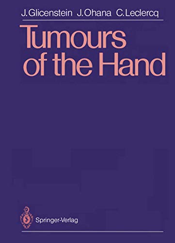 Tumours of the Hand: 1st Edition
