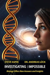 Investigating the Impossible: Biology offers New Answers and Insights