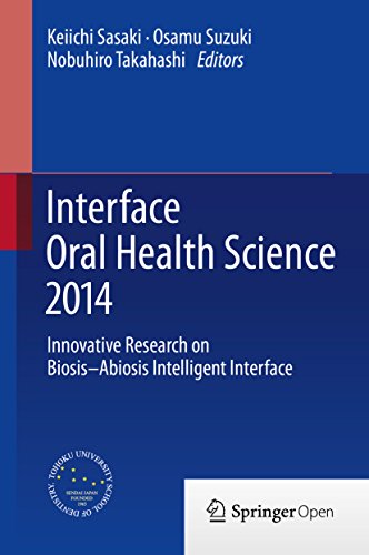 Interface Oral Health Science 2014: Innovative Research on Biosis-Abiosis Intelligent Interface