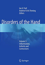 Disorders of the Hand: Volume 3: Inflammation, Arthritis and Contractures
