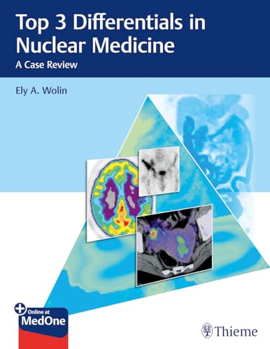 Top 3 Differentials in Nuclear Medicine: A Case Review