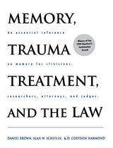 Memory, Trauma Treatment, and the Law: 1st Edition