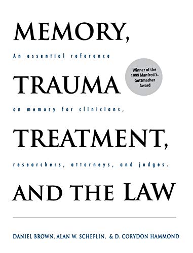 Memory, Trauma Treatment, and the Law: 1st Edition