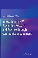 Innovations in HIV Prevention Research and Practice through Community Engagement