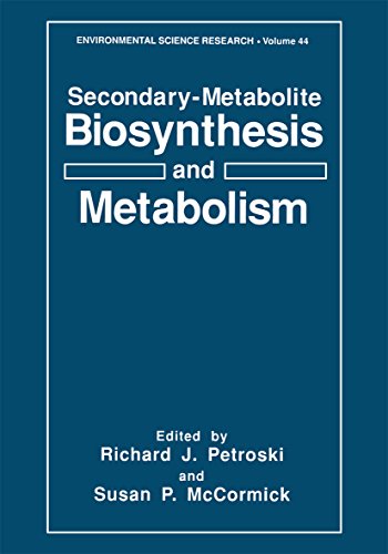 Secondary-Metabolite Biosynthesis and Metabolism: Proceedings of an American Chemical Society Symposium Held in Atlanta, Georgia, April 14-19, 1992 (Environmental Science Research Book 44)