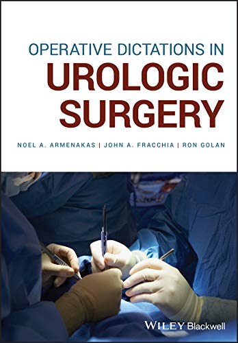 Operative Dictations in Urologic Surgery: 1st Edition