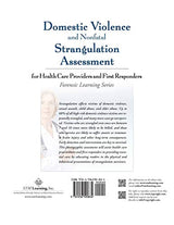 Domestic Violence and Nonfatal Strangulation Assessment: For Health Care Providers and First Responders (Forensic Learning)