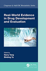 Real-World Evidence in Drug Development and Evaluation (Chapman & Hall/CRC Biostatistics Series): 1st Edition