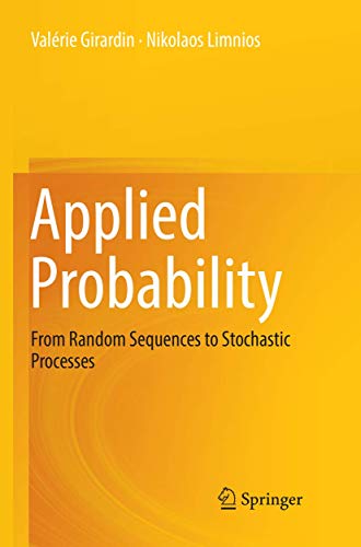 Applied Probability: From Random Sequences to Stochastic Processes