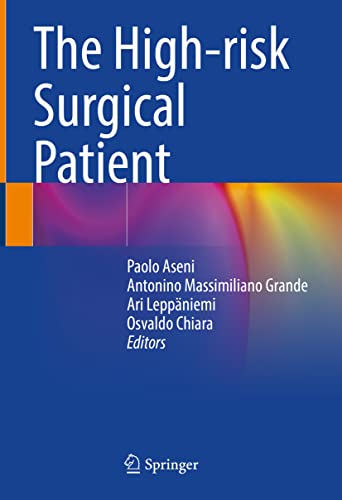 The High-risk Surgical Patient: 2023rd Edition