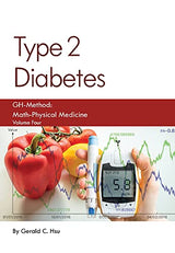 Type 2 Diabetes: GH-Method: Math-Physical Medicine