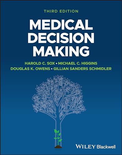 Medical Decision Making: 3rd Edition