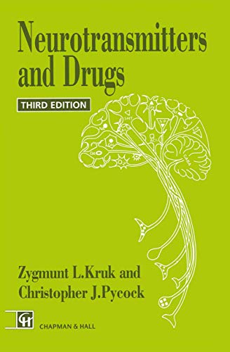 Neurotransmitters and Drugs (Croom Helm Biology in Medicine Series): 3rd Edition