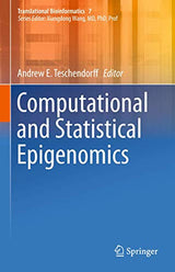 Computational and Statistical Epigenomics (Translational Bioinformatics, 7)