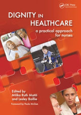 Dignity in Healthcare: 1st Edition