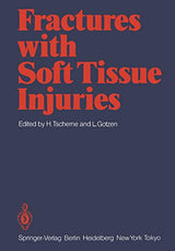 Fractures with Soft Tissue Injuries: 1st Edition, Kindle Edition