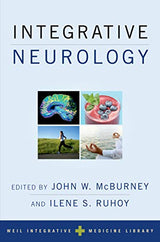 Integrative Neurology (Weil Integrative Medicine Library Book 18): 1st Edition